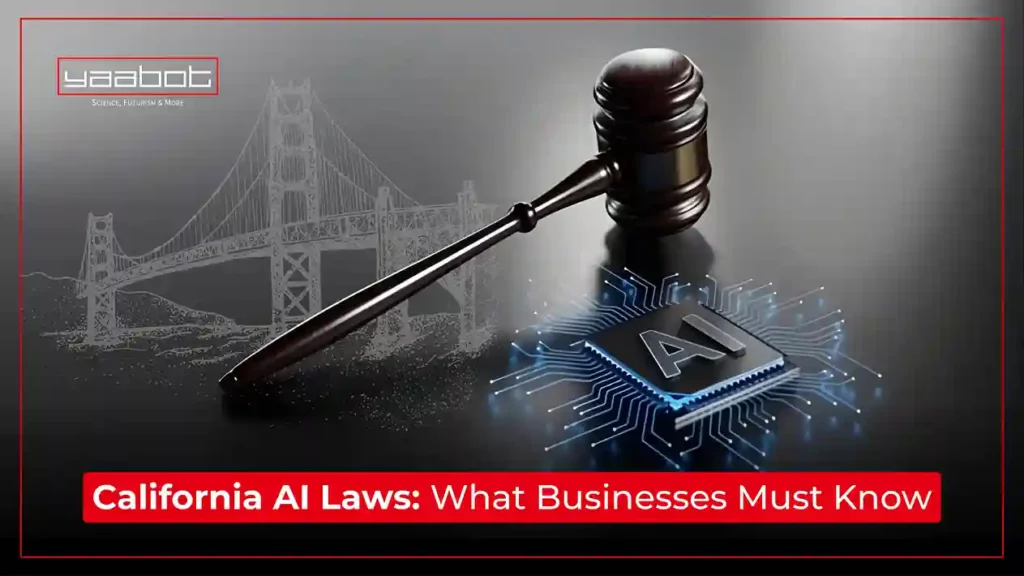 California AI Laws 2026: What Businesses Must Know