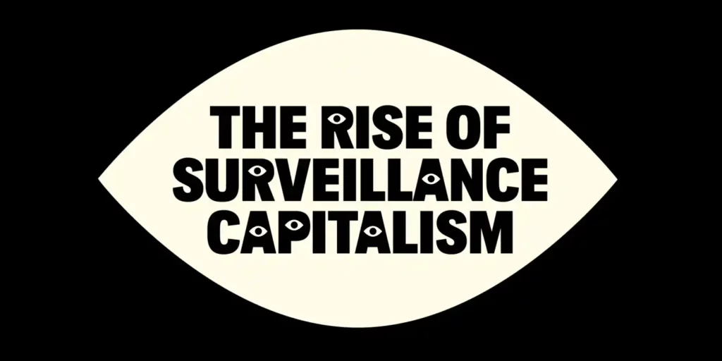 Surveillance capitalism