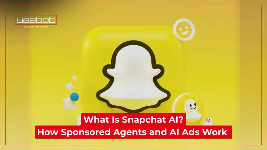What Is Snapchat AI? How Sponsored Agents and AI Ads Work