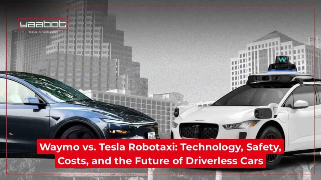 Waymo vs. Tesla Robotaxi: Technology, Safety, Costs, and the Future of Driverless Cars