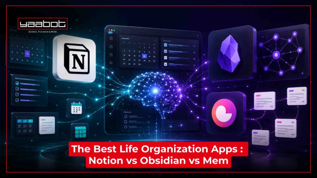 Best life organization apps compared in 2026: Notion vs Obsidian vs Mem