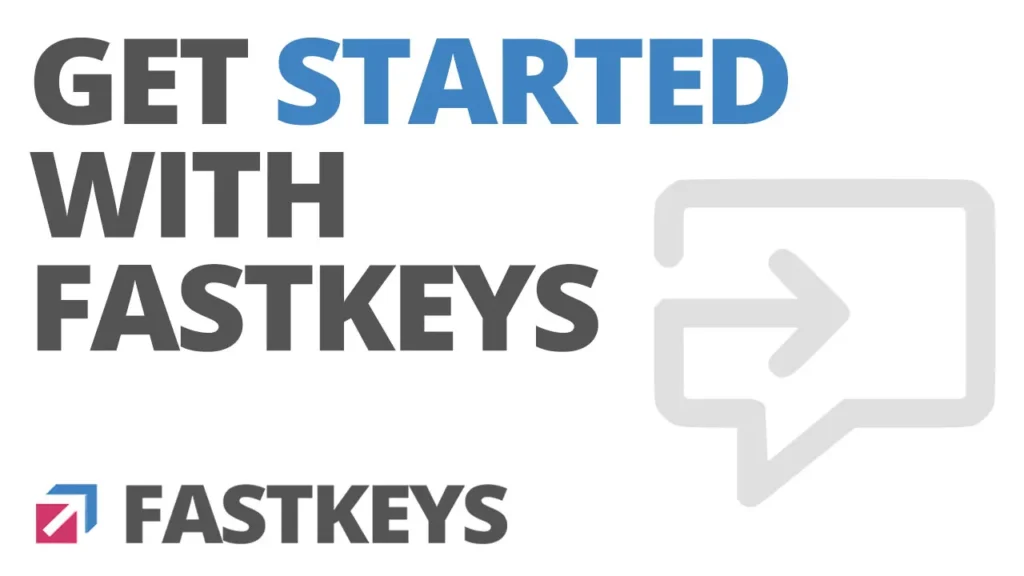 FastKeys