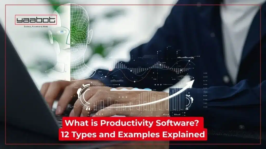 What Is Productivity Software? 12 Types and Examples Explained